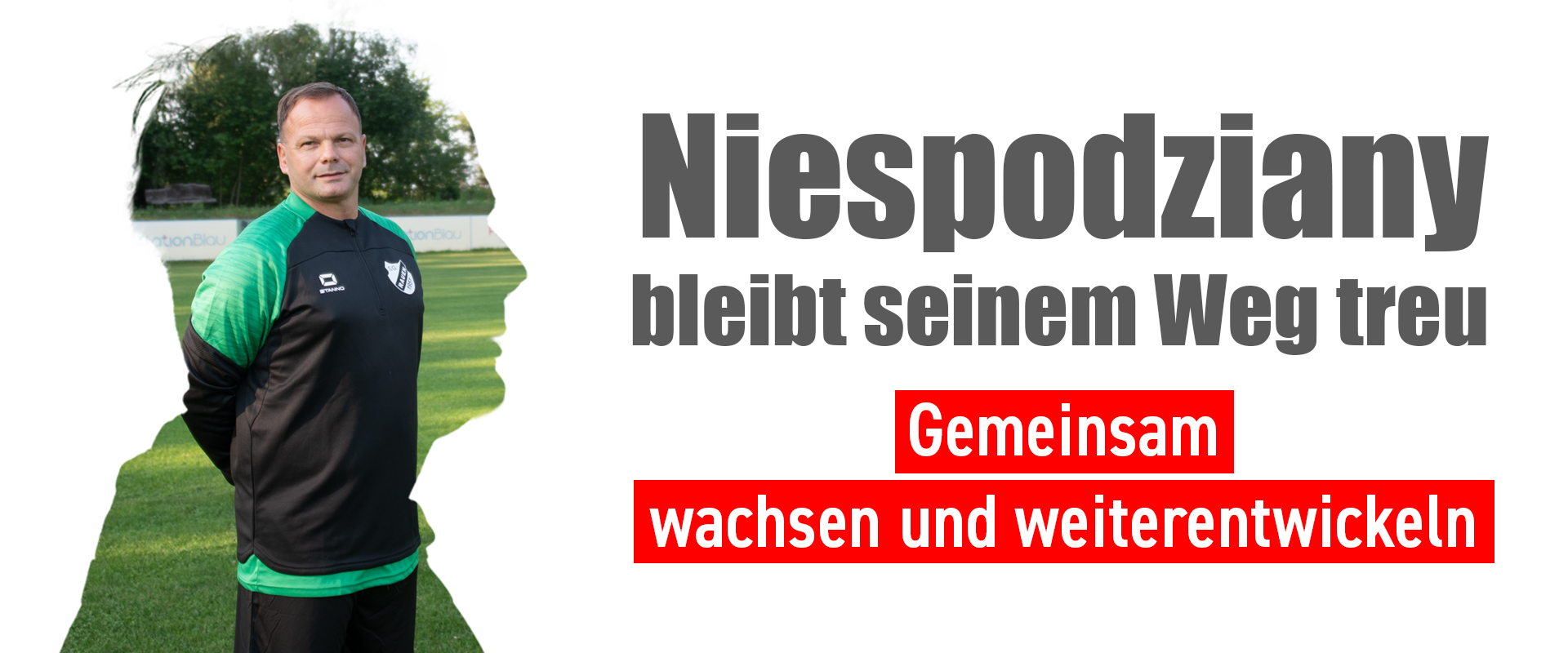Niespodziany bleibt seinem Weg treu