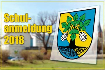 Aufruf zur Schulanmeldung 2018