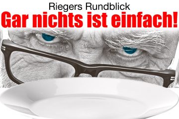 Gar nichts ist einfach!
