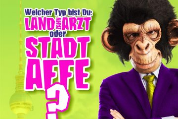 Landzahnarzt oder Stadtaffe