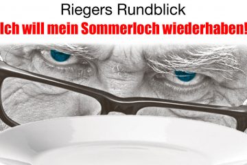 Ich will mein Sommerloch wiederhaben!