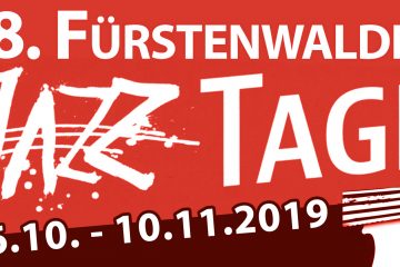 18. Fürstenwalder Jazztage in Fürstenwalde