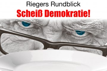 Scheiß Demokratie!