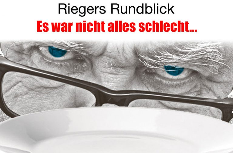 Es war nicht alles schlecht…
