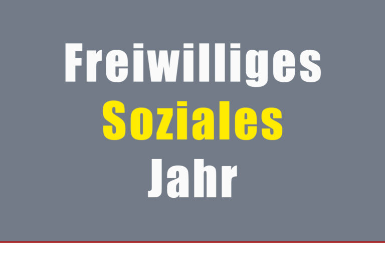 FSJ – ein freiwilliges soziales Jahr