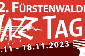 22.Fürstenwalder Jazz Tage