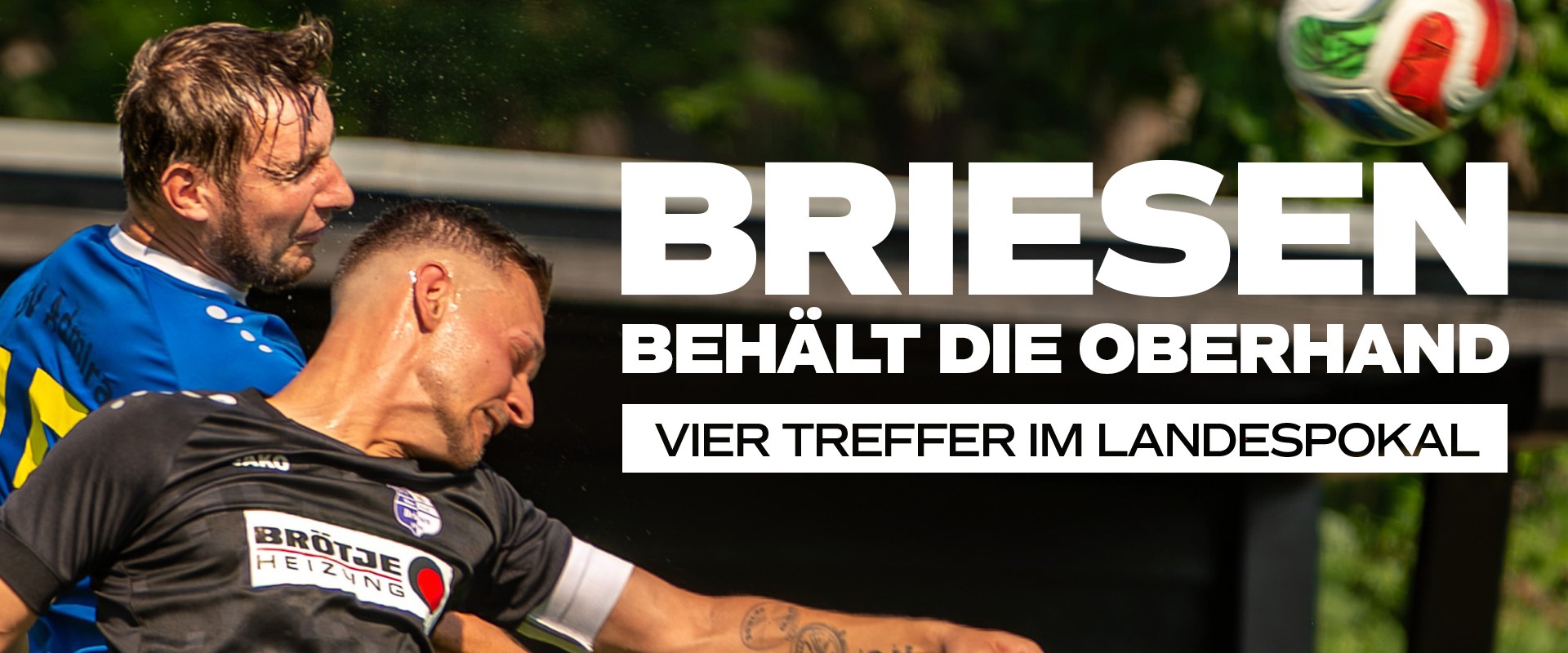 Briesen behält Oberhand